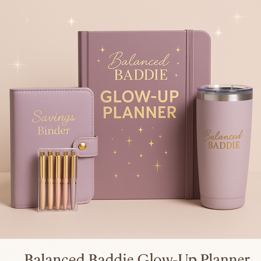 Balanced Baddie Glow-Up Planner Bundle